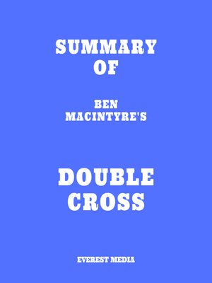 cover image of Summary of Ben Macintyre's Double Cross